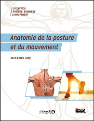 Dernières parutions dans , Anatomie de la posture et du mouvement 