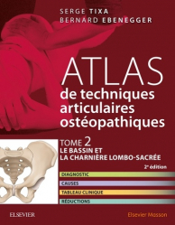 Dernières parutions dans , Atlas de techniques articulaires ostéopathiques TIXA - Tome 2 