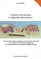 La couverture et les autres extraits de Cabane-Enveloppe et Djembé-Réceptacle Volume 1