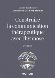 Dernières parutions dans , Construire la communication thérapeutique avec l'hypnose 