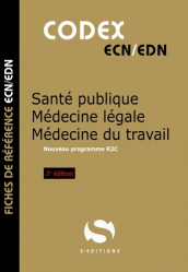 Dernières parutions dans , Codex ECN/EDN Santé publique - Médecine légale - Médecine du travail 