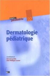 Dernières parutions dans , Dermatologie pédiatrique 