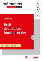 Dernières parutions dans , Droit des libertés fondamentales - Edition 2024 