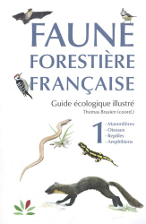 La couverture et les autres extraits de Faune forestière française, guide écologique illustré Tome 1