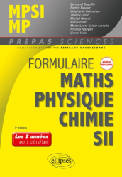 La couverture et les autres extraits de Formulaire MPSI/MP, mathématiques, physique-chimie, SII