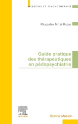 La couverture et les autres extraits de Guide pratique des thérapeutiques en pédopsychiatrie
