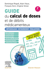La couverture et les autres extraits de Guide du calcul de doses et de débits médicamenteux