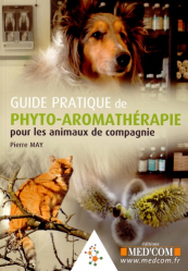 Dernières parutions dans , Guide pratique de phyto-aromathérapie pour les animaux de compagnie 
