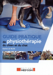 La couverture et les autres extraits de Guide pratique de physiothérapie du chien et du chat