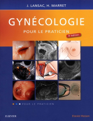 Dernières parutions dans , Gynécologie pour le Praticien de Lansac 