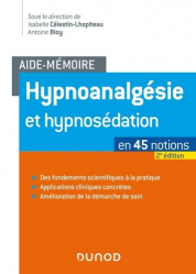 Dernières parutions dans , Hypnoanalgésie et hypnosédation en 43 notions 