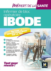 Dernières parutions dans , IBODE - Infirmier de bloc opératoire 
