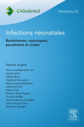 Dernières parutions dans , Infections néonatales bactériennes, mycosiques, parasitaires et virales 