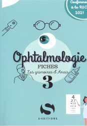 Dernières parutions dans , Les grimoires d’Anaïs 3 - Fiches d'ophtalmologie 