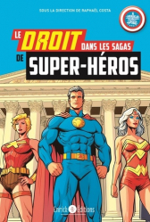 La couverture et les autres extraits de Le droit dans les sagas des super-héros