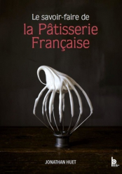 La couverture et les autres extraits de Le savoir-faire de la Pâtisserie Française