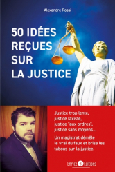La couverture et les autres extraits de 50 idées reçues sur la justice