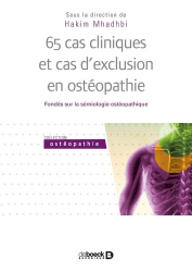Dernières parutions dans , 65 cas cliniques et cas d'exclusion en ostéopathie 