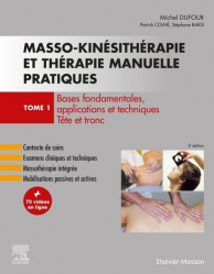 Dernières parutions dans , Masso-kinésithérapie et thérapie manuelle pratiques - Tome 1 
