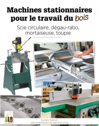 La couverture et les autres extraits de Machines stationnaires pour le travail du bois