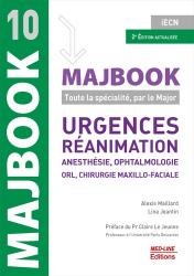 Dernières parutions dans , Majbook 10 - Urgences – Réanimation – Anesthésie, ophtalmologie, ORL, chirurgie maxillo-faciale 