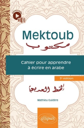 La couverture et les autres extraits de Mektoub - Cahier pour apprendre à écrire en arabe