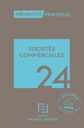 Dernières parutions dans , Mémento Lefebvre Sociétés commerciales 2024 