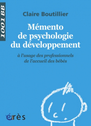 Dernières parutions dans , Mémento de psychologie du développement 