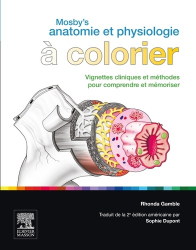 Dernières parutions dans , Mosby's Anatomie et Physiologie à colorier 