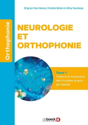 Dernières parutions dans , Neurologie et orthophonie tome 1 