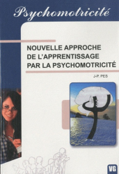 Dernières parutions dans , Nouvelle approche de l'apprentissage par la psychomotricité 