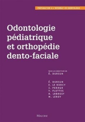 Dernières parutions dans , Odontologie pédiatrique et orthopédie dento-faciale 