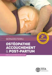 Dernières parutions dans , Ostéopathie, accouchement et post-partum 