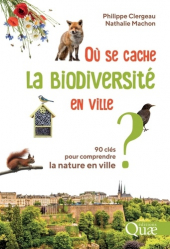 Dernières parutions dans , Où se cache la biodiversité en ville ? 