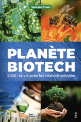 La couverture et les autres extraits de Planète Biotech: 2030