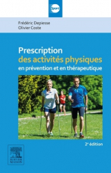 Dernières parutions dans , Prescription des activités physiques : en prévention et en thérapeutique 