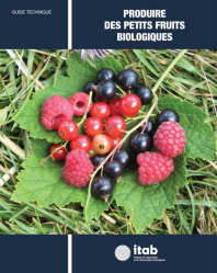 La couverture et les autres extraits de Produire des petits fruits biologiques - Guide technique