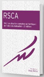 Dernières parutions dans , RSCA - Récit de situation complexe authentique 