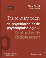Dernières parutions dans , Traité européen de psychiatrie et de psychopathologie de l'enfant et de l'adolescent 