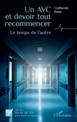 La couverture et les autres extraits de Un AVC et devoir tout recommencer