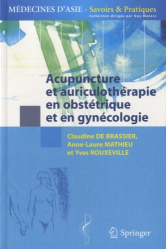 Acupuncture et auriculothérapie en obstétrique et gynécologie