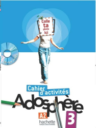 Adosphère 3 - Cahier d'activités + CD-Rom