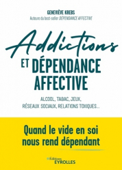 Addictions et dépendance affective