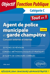 Agent de police municipale et garde champêtre. 3e édition