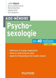 Aide-mémoire de Psychosexologie en 40 notions - 3ème édition