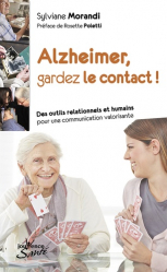 Alzheimer : comment garder le contact