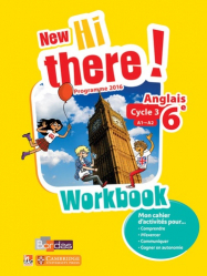 Anglais 6e A1-A2 New Hi There! - Workbook (Edition 2016)