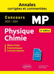 Vous recherchez les livres à venir en Physique-Université-Examens, Annales corrigées et commentées Physique-Chimie MP