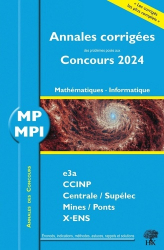 Vous recherchez les livres à venir en Mathématiques-Université-Examens, Annales corrigées 2024 de Mathématiques - Informatique MP