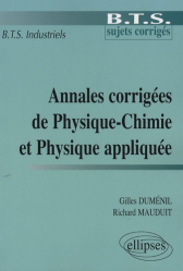 Annales corrigées de Physique-Chimie et Physique appliquée